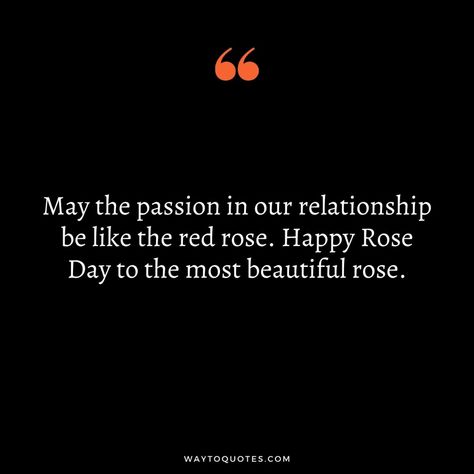 75 Rose Day Quotes, Wishes, Messages, & Greetings - WayToQuotes Rose Day Wishes, I Love You Hubby, Rose Day Quotes, Love You Hubby, Bunch Of Red Roses, Tell Me Your Secrets, Best Rose, Rose Day, Png Text