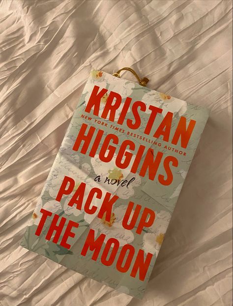 Kristan Higgins Books, Pack Up The Moon, Pack Up The Moon Kristan Higgins, Pack Up The Moon Book Aesthetic, Pack Up The Moon Book, Ruth Ware Books, Moon Book, Unread Books, Inspirational Books To Read