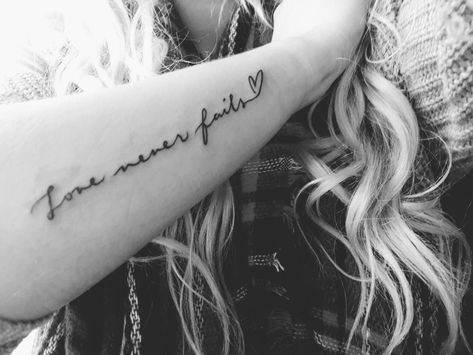 Love Never Fails Tattoo, God's Love Never Fails, Tattoo On Shoulder, Cursive Tattoos, 13 Tattoos, Love Articles, Tattoo Fails, Pretty Tattoos For Women, Girly Tattoos