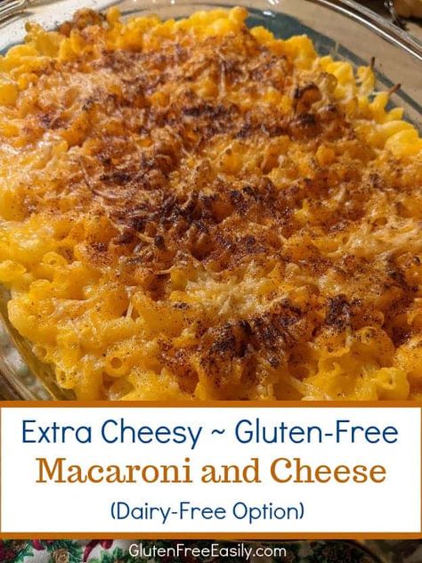 Extra Cheesy Gluten-Free Macaroni and Cheese Lactose Free Mac And Cheese, Gluten Free Mac And Cheese Recipe, Gluten Free Mac N Cheese, Thanksgiving Mac And Cheese, Dairy Free Mac And Cheese, Dairy Free Thanksgiving, Gluten Free Casserole, Gluten Free Mac And Cheese, Macaroni And Cheese Casserole