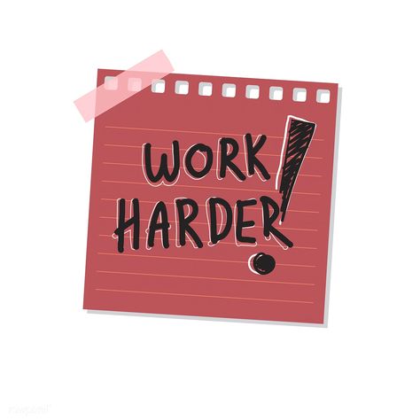 Work harder sticky note illustration | free image by rawpixel.com Note Illustration, Doodle Frame, Post It Note, Work Harder, Sticky Note, Study Hard, Self Motivation, Post It Notes, Free Illustrations