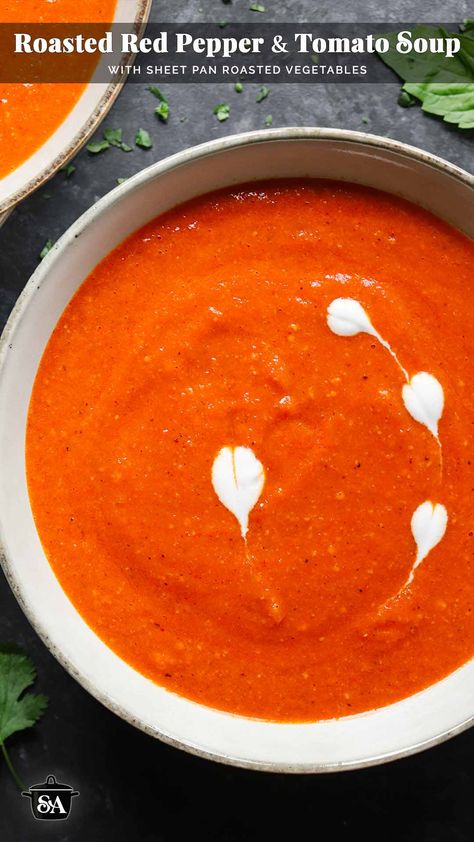 Close-up view of a bowl of Sheet Pan Roasted Pepper & Tomato Soup in a bowl with coconut cream hearts on the surface. Red Pepper And Tomato Bisque, Red Bell Pepper Soup, Red Pepper Tomato Soup, Tomatoe Soup, Bell Pepper Soup, Canning Whole Tomatoes, Roasted Vegetables Oven, Vegetarian Soup Recipes, Tomato Bisque