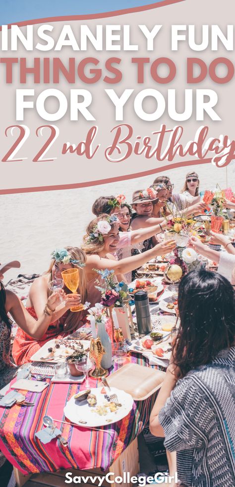 fun 22nd birthday ideas Party Themes For 22nd Birthday, Birthday Ideas 28 Years, Ideas For 22nd Birthday Parties, 22nd Bday Ideas Party Themes, 22nd Birthday Celebration Ideas, 22ns Birthday Ideas, 23 Rd Birthday Ideas, Birthday Party Ideas For 22nd Birthday, Birthday Ideas 22 Years Old