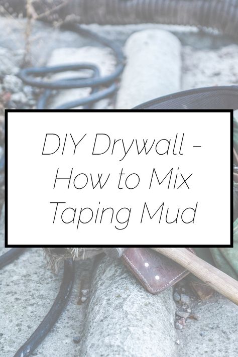 DIY Drywall - How to Mix Taping Mud Diy Drywall, Drywall Tape, How To Mix, House Remodel, Be Successful, Drywall, Remodel Ideas, Free Videos, Free Tutorial