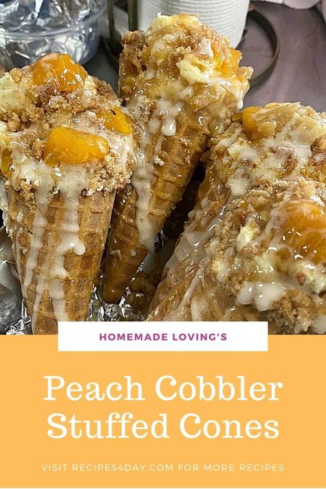 Stuffed Peach Cobbler, Desserts In Cones, Peach Cobbler Cones Recipe, Peach Cobbler Cones, Peach Cobbler Waffle Cone, Stuffed Waffle Cone Dessert Ideas, Peach Cobbler Stuffed Cones, Peach Cobbler Cheesecake Cones, Cheesecake Stuffed Waffle Cone Recipe