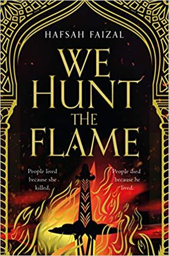 We Hunt the Flame: TikTok Made Me Buy It! (Sands of Arawiya, 1) : Faizal, Hafsah: Amazon.co.uk: Books Sands Of Arawiya, The Crowns Game, We Hunt The Flame, Conquering Fear, Because He Lives, Fantasy Novel, The Hunter, Ya Books, Plot Twist