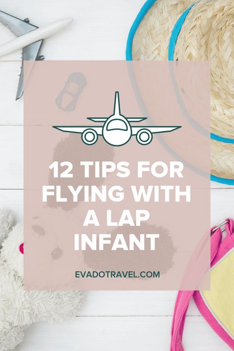 International Travel With Infant, Flying With Baby Checklist, Tips For Flying With An Infant, Flying With Newborn, Flying With An Infant, Baby Flight, Flight Checklist, Baby Infographic, Carryon Packing