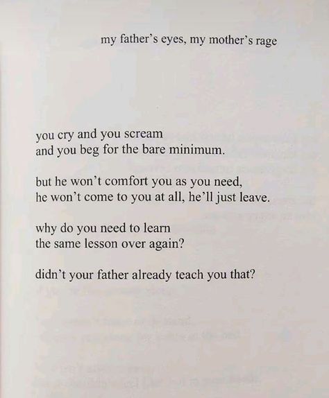 Absent Father Poems, Father Wound Quotes, Parent Issues Quotes Daddy, My Fathers Eyes My Mothers Rage, Father Poetry, Wounds Quotes, Absent Father Quotes, Private Quotes, Father Poems