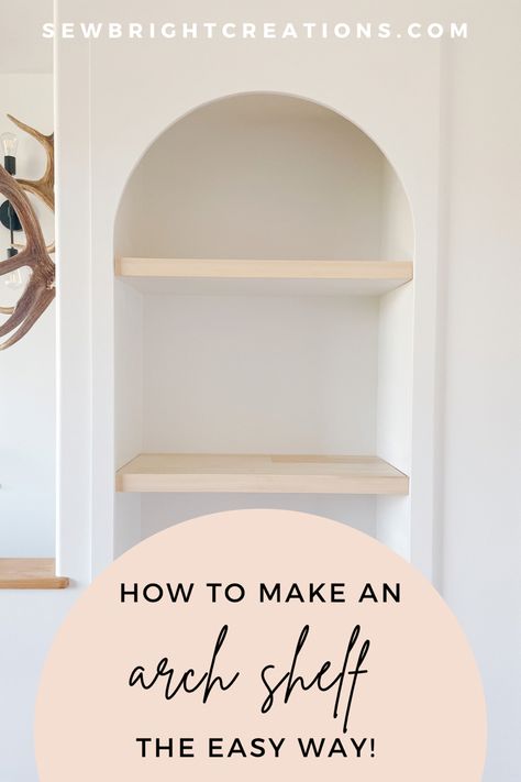 How to make a built in arch shelf from an existing cabinet, turn a cabinet into an arch, the easy way to make an arch shelf High Niche Decor Alcove, Diy Arched Cabinet Built In, Diy Built In Shelf Wall, Shelves In Niche Built Ins, Arched Inset Shelves, Arch Nook In Wall Decor, Arch Entryway Decor, Niche In Wall Ideas, Inset Arch Wall