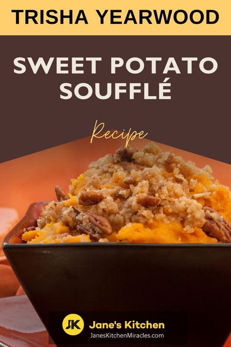 Sweet potato soufflé in a dessert dish Trisha Yearwood's Sweet Potato Souffle, Sweet Potato Souffle Recipes Ruth Chris, Sweet Potato Souffle Trisha Yearwood, Sweet Potatoe Soufflé Recipe, Sweet Potato Casserole Trisha Yearwood, Paula Dean Sweet Potato Souffle Recipes, Trisha Yearwood Sweet Potato Souffle, Trisha Yearwood Sweet Potato Casserole, Sweet Potato Souffle With Canned Yams