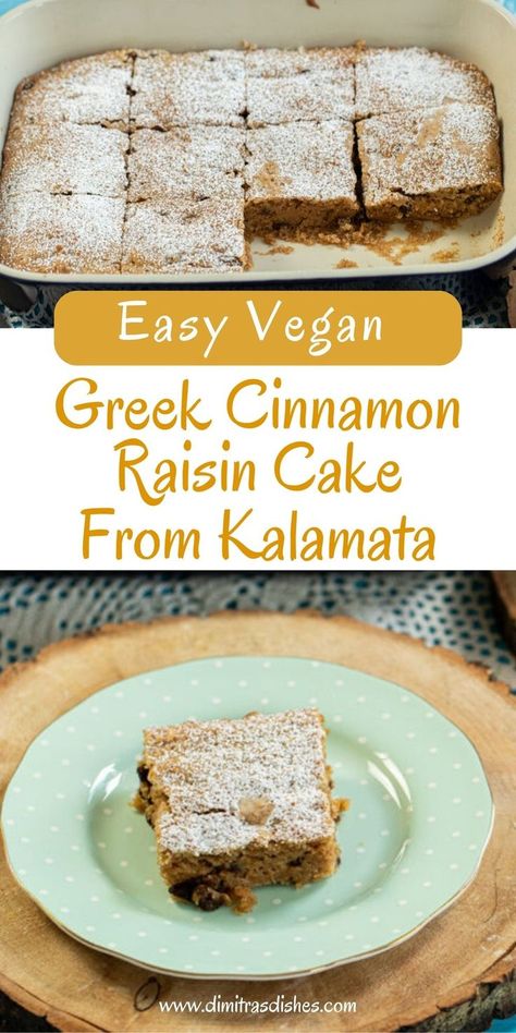 Healthy Greek desserts: Moist Vegan Cinnamon Raisin Cake from Kalamata, Greece! Lenten Desserts, Vegetarian Greek Recipes, Bougatsa Recipe, Vegan Greek Recipes, Greek Cake, Greek Recipes Dessert, Raisin Cake, Greek Recipes Authentic, Lenten Recipes