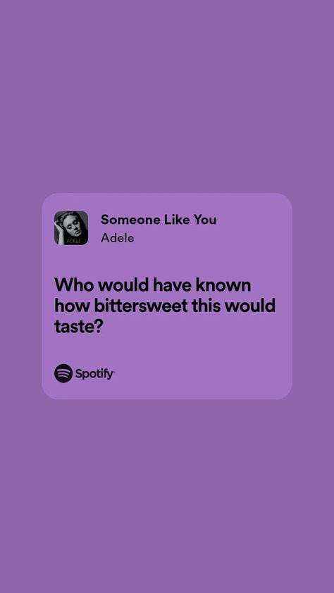 Someone Like You - Adele Lyrics Adele Spotify Lyrics, Someone Like You Adele, Adele Lyrics Quotes, Someone Like You Lyrics, Adele Songs Lyrics, Kayla Core, Adele Quotes, Senior Pictures Quotes, Adele Lyrics