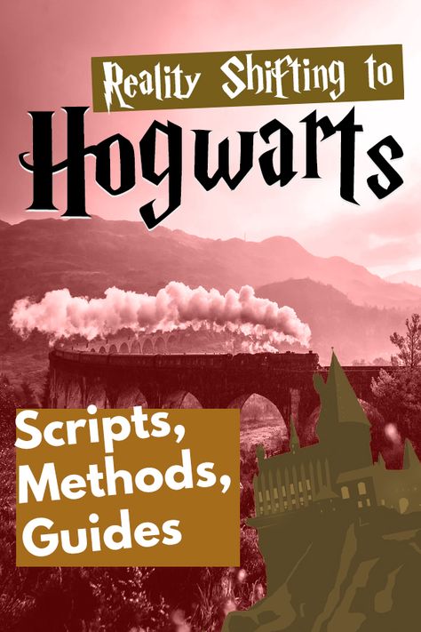 Reality Shifting to Hogwarts: Methods, Scripts & Resources! How To Shift To Hogwarts, Hogwarts Shifting Template, Shifting Script Template Hogwarts, Shifting Realities Script Template, Shift To Hogwarts, Reality Shifting Script Template, How To Shift, Scripting Template, Shifting Template