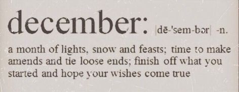 tea with mrs. mourning dove December Quotes, Winter Quotes, Wonderland Quotes, Wish Come True, Winter Wonder, Winter Aesthetic, Pretty Words, My Vibe, Pretty Quotes