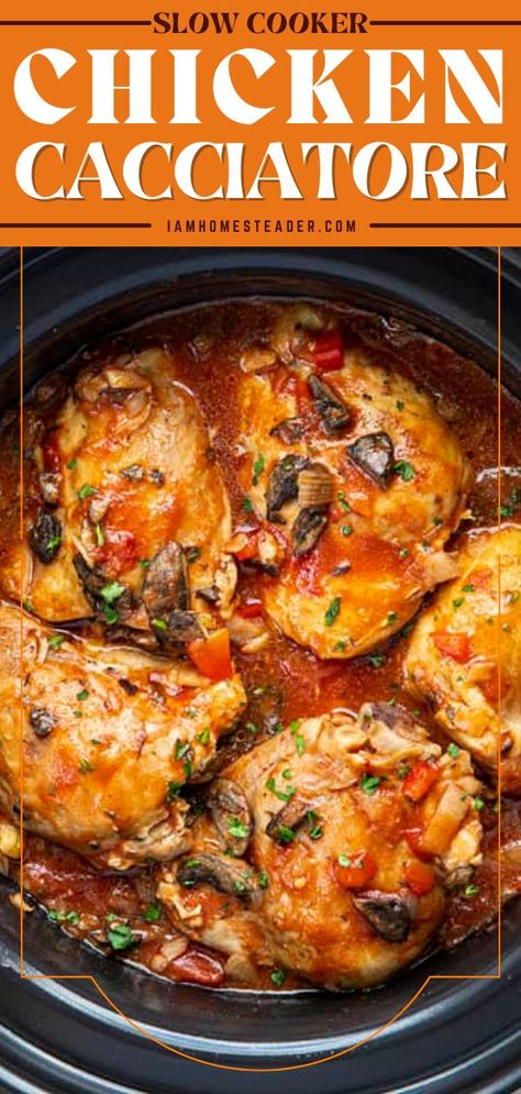 Chicken Thighs Slow Cooker Recipes, Chicken Cacciatore Slow Cooker, Seasoned Chicken Thighs, Slow Cooker Chicken Cacciatore, Homestead Recipes, Cacciatore Recipes, Slow Cooker Chicken Thighs, Chicken Cacciatore Recipe, Seasoned Chicken