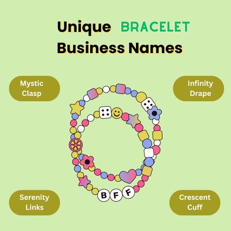 300+ Bracelet Business Names (Funny and Cute!) Small Buissnes Name Ideas, Buissnes Name Ideas, Bracelet Business Names, Bracelet Business Name Ideas, Beads Business, Bracelet Business, Business Name Ideas, Name Ideas, Funny And Cute