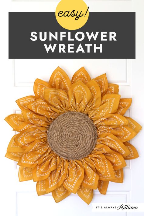 Bandana Sunflower Wreath, Bandana Sunflower, Sunflower Wreath Diy, Bandana Wreath, Sunflower Crafts, Fun Summer Crafts, Easy Diy Wreaths, Sunflower Wreath, Fall Crafts Diy