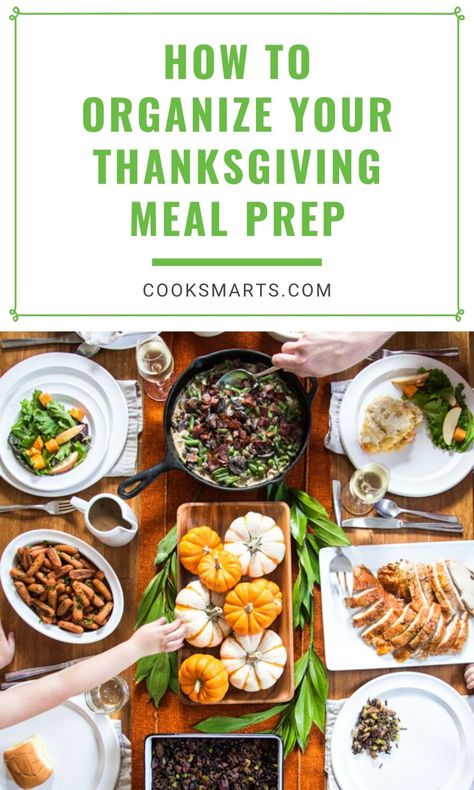 5 Tips for a More Organized Thanksgiving | Whether you’re hosting Thanksgiving dinner in your home or enjoying it as a guest in someone else’s, this post will help you organize your recipes, cooking, and holiday preparations. These organizing tips will save you time and make your holiday less stressful and more enjoyable. | Cook Smarts #cooksmarts #Thanksgiving #Thanksgivingtips #Thanksgivingfood #thanksgivingcooking Thanksgiving Meal Prep, Holiday Meal Prep, Hosting Thanksgiving Dinner, Perfect Dinner Party, Thanksgiving Cooking, Food Infographic, Thanksgiving Meal, Cook Smarts, Dinner Party Menu