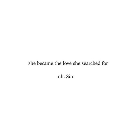 She became the love she searched for 💎 She Chooses Herself Quotes, She Is Living Her Best Life Quotes, She Is Not Perfect Quotes, She Radiates Quotes, She Loves Herself Quotes, Shes A Rare One Quotes, Quote About She, She Was Her Own Muse Quote, She Loved Life And It Loved Her Back