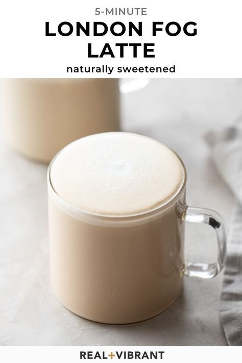 Learn how to make the best London Fog Latte -- creamy, frothy, and so easy to make! It only takes 5 minutes - made with an Earl grey base, milk, vanilla, and sweetener. | realandvibrant.com #realandvibrant #londonfog #earlgreylatte #earlgrey #milktea #latte #healthydrink London Fog Drink, Milk Frother Recipes, Frother Recipes, Earl Grey Tea Latte, London Fog Recipe, London Fog Latte, London Fog Tea Latte, London Fog Tea, Milk Tea Recipes