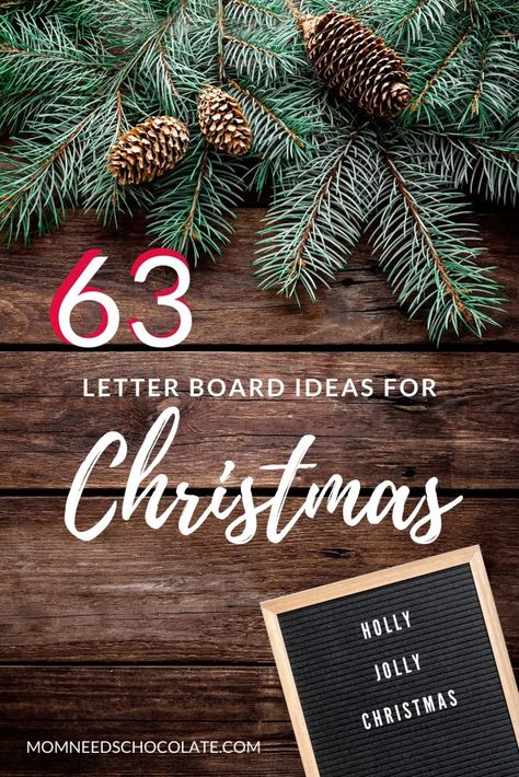 63 Perfect Letter Board Quotes for Christmas | All the best quotes you can use for your letterboard this holiday season! #Letterboard #quotes #christmas #decorating #christmasideas #christmasdecorations #christmasquotes #inspiration Christmas Light Box Quotes, Christmas Letterboard Quotes Short, Funny Christmas Sayings For Letter Board, Letter Board Christmas Ideas, Christian Christmas Letter Board, Cute Christmas Letter Board Quotes, Christmas Letter Board Quotes Funny, Christmas Letterboard Ideas, Funny Christmas Letterboard Quotes