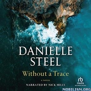 Without a Trace by Danielle Steel (.M4B) | Mobilism