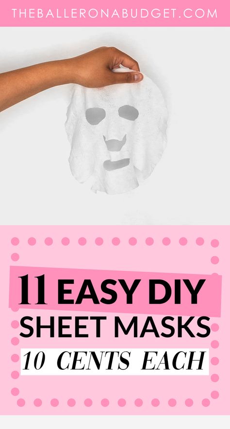 Sheet masks might be cheap at under $10, but that price adds up for a single-use beauty product! Here’s how you can make 11 of your own easy DIY sheet masks for less than 10 cents a piece . - www.theballeronabudget.com Diy Sheet Mask, Skincare Samples, Face Sheet Mask, Sheet Masks, Diy Skincare, Diy Mask, Beauty Recipe, Sheet Mask, Youthful Skin