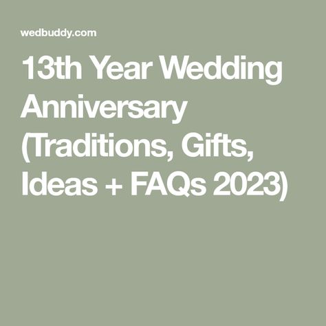 13 Year Wedding Anniversary Gift Ideas, 13th Anniversary Gift Ideas For Him, 13 Year Anniversary Gift Ideas For Him, 13 Wedding Anniversary, 13 Year Anniversary Gift, Wedding Anniversary Traditions, 13 Anniversary, 13 Year Wedding Anniversary, Anniversary Traditions