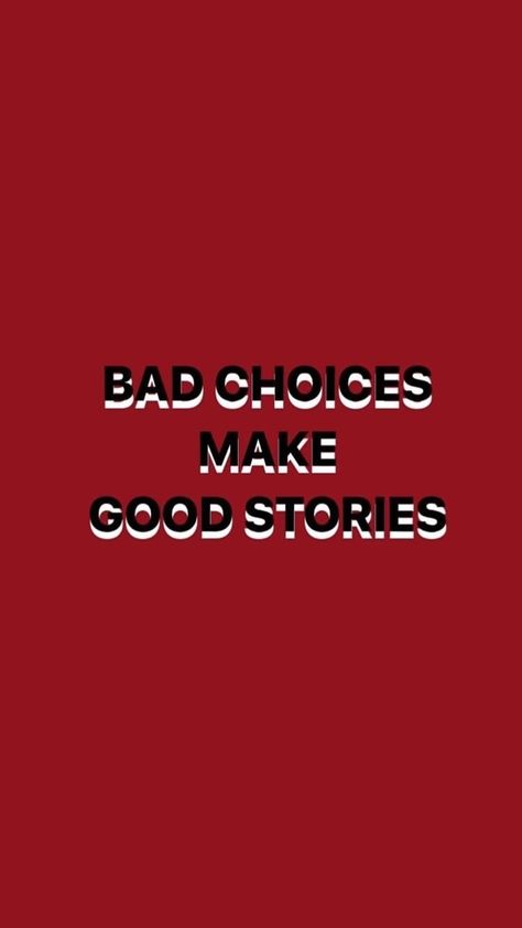 Red Quotes, Red Aesthetic Grunge, Bad Choices, Good Stories, Only Live Once, Falling In Love Quotes, Mood Wallpaper, Red And Purple, Quotes Aesthetic