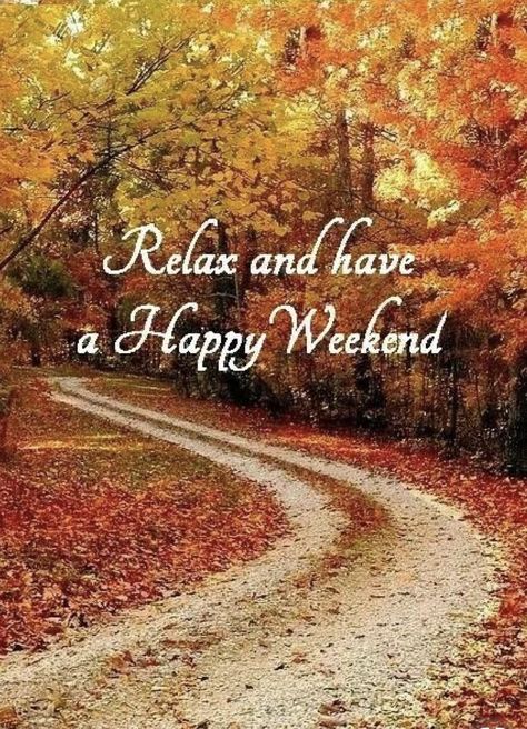 Happy Fall Weekend, Fijn Weekend Quotes, Happy Friday Fall Images, Have A Great Weekend Quotes, Happy Friday Autumn Images, Great Weekend Quotes, Fall Friday Blessings & Scriptures, Have A Happy Weekend, Fall Greetings