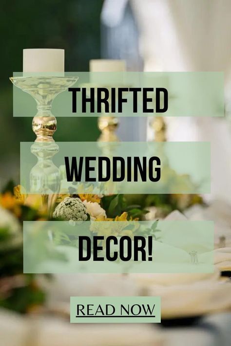 How Thrift Stores Helped Me Create the Perfect Wedding Decor productplannerprintable #mealplanner #tidbitsdigitalplanners📐. Wedding Decor No Candles, Diy Unique Wedding Decor, Affordable Table Decor Wedding, Vintage Style Wedding Table Decor, Thrift Centerpiece Wedding Ideas, Diy Thrift Store Wedding Decor, Thrift Store Centerpiece Wedding, Repurposed Wedding Decor, Cheap Reception Decorations