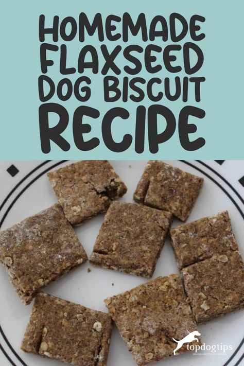 Homemade Flaxseed Dog Biscuit Recipe Flax Seed Dog Treats, Long Lasting Dog Treats Homemade, Dog Treat Packaging Ideas, Dog Treats Homemade Pumpkin, Dog Biscuit Recipe, Healthy Dog Biscuits, Puppy Patrol, Healthy Pet Treats, Homemade Dog Biscuits