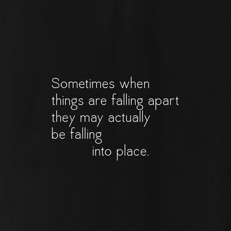 Apple Device Wallpaper – Sometimes When Things Fall Apart… Things Are Falling Into Place Quotes, Sometimes When Things Are Falling, Things Falling Into Place Quotes, Everything Is Falling Into Place Quotes, Let Things Be Quotes, Everything Will Fall Into Place Quotes, Falling Into Place Quotes, Falling Back Quotes, Falling Down Quotes