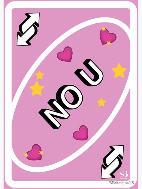 Wallpaper No You Uno Card, Simp Reaction Memes, Diy Uno Cards, Carte Uno, Uno Reverse Card, Reverse Card, Uno Reverse, Play Uno, No U