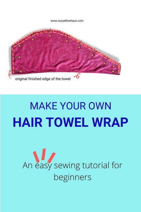 Make this simple hair towel wrap in 3 easy steps. Level up your hair care routine with this quick sewing project that is ideal for a beginner in sewing. Towel Hair Wrap Diy, Towel Turban Diy, Diy Hair Towel, Simple Sewing Projects For Beginners, Turban Diy, Towel Turban, Simple Sewing Projects, Hair Towels, Hair Towel Wrap