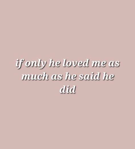 You Love Him But He Doesn't Love You, When You Like Him But He Doesnt Know, Does He Really Love Me Quotes, He Says He Loves Me But I Dont Feel It, Does He Still Love Me Quotes, He Doesn't Like You Back, Why Is He So Mean To Me, He Never Loved You Quotes, When He Starts Acting Different