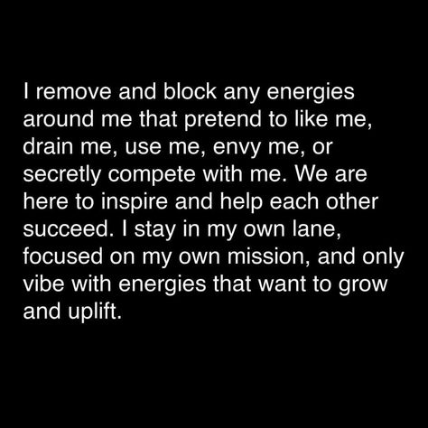 Bad Energy People, Bad Energy Quotes, Pisces Journal, Block Negative Energy, Negative Feelings, Bad Energy, Self Motivation Quotes, Relationship Lessons, Energy Quotes