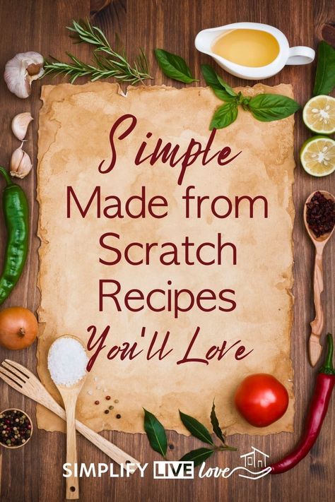 There's just something about cooking from scratch that screams comfort. Take a look at these simple real food, homemade recipes that your family will love. From garden harvest to zero waste clean up, you'll find homemade comfort food is easy to make and even easier to enjoy! Unprocessed Food Recipes Dinners, Scratch Cooking Recipes, Healthy From Scratch Recipes, Cooking From Scratch For Beginners, Homemade Method Diet Recipes, Homemade Scrapple Recipe, Cooking From Scratch Recipes, Foods To Make From Scratch, Homemade Recipes From Scratch