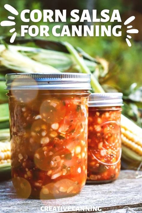 Corn Salsa Recipe for Canning: Salsa Recipes for Canning - If you're looking for a recipe for corn salsa, you'll love this homemade corn salsa. It's a great corn salsa recipe for fish tacos! Usually to preserve corn, you'll need to pressure can corn, but this delicious corn recipe can be water bath canned. Salsa Recipes For Canning, Canning Salsa Recipes, Roasted Corn Salsa Recipe, Homemade Corn Salsa, Recipe For Fish Tacos, Street Corn Salsa, Salsa Recipe For Canning, Pickled Corn, Canning Corn