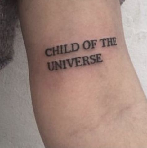 As The Universe So The Soul Tattoo, Child Of The Universe Tattoo, Trust The Universe Tattoo, The Empty Child, Go Tattoo, Universe Tattoo, Soul Tattoo, Child Of The Universe, Planning Quotes