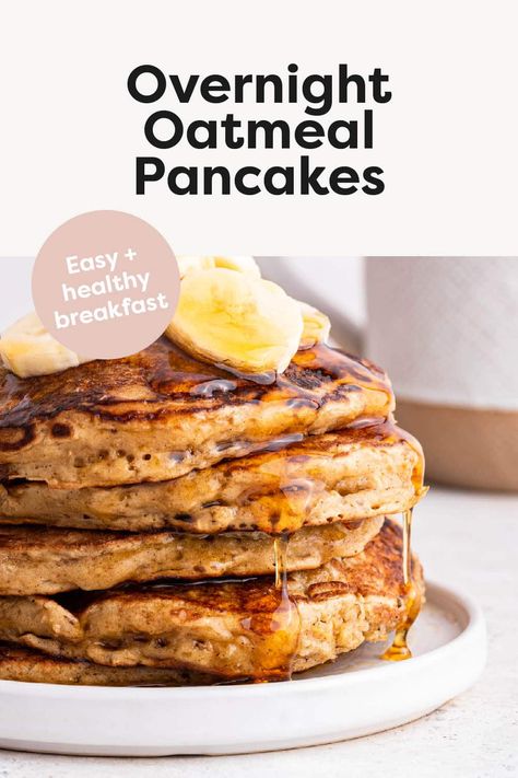 Overnight oatmeal pancakes that simplify your morning routine without sacrificing flavor. Nutrient-rich and delicious, they're perfect for a wholesome breakfast and easy meal prep! Overnight Pancakes, Healthy Overnight Oatmeal, Healthy Pancakes Easy, Oatmeal Pancakes Easy, Overnight Oatmeal Healthy, Eating Bird Food, Food Advice, Homemade Almond Milk, Overnight Oatmeal