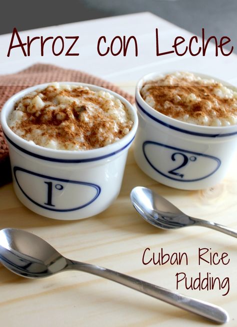 Arroz con Leche recipe Cuban Rice Pudding, Cuban Rice Pudding Recipe, Mexican Rice Pudding, Cuban Rice, Rice And Beans Recipe, Rice Pudding Recipe, Cuban Cuisine, Fried Bananas, Plantains Fried