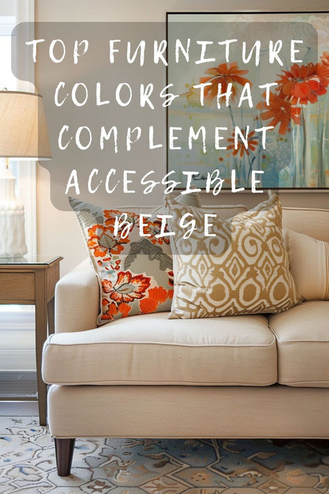 Curious about what color furniture goes best with Accessible Beige walls? Discover the top picks that can transform your space into a cozy haven. Click to learn more! 🏡🛋️ #HomeDecor #InteriorDesign #BeigeWalls #FurnitureColors #CozyHome Furniture For Beige Walls, Beige Accent Wall Living Room, Accessible Beige Living Room, Accessible Beige Walls, Color Guru, Furniture Colors, Color Furniture, Accent Wall Colors, Accessible Beige