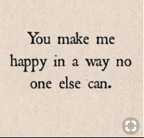 No One Makes Me Feel The Way You Do, You Always Make Me Happy, Thank You For Making Me Happy, You Make Me So Happy, You Make Me Happy Quotes For Him, You Make Me Happy Quotes, She Makes Me Happy, He Makes Me So Happy, Happy Quotes About Him