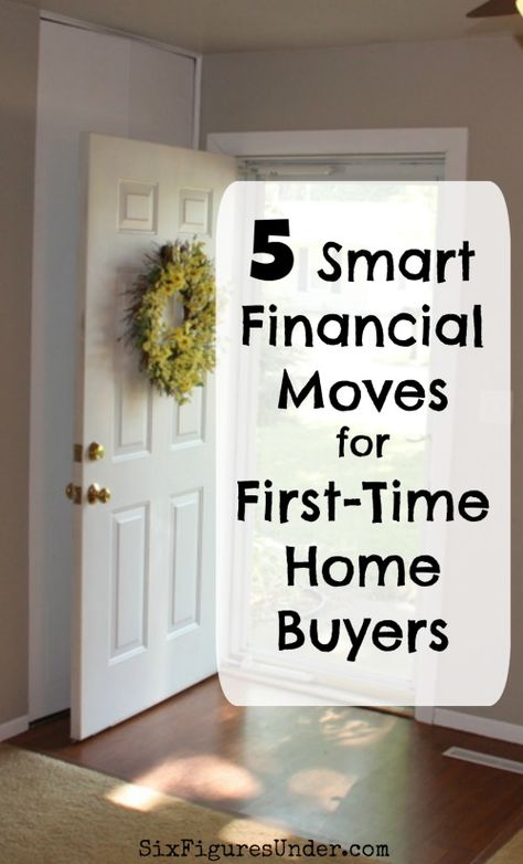 5 Smart Financial Moves for First-Time Home Buyers House Infographic, Buying First Home, Smart House, New Home Buyer, First Home Buyer, Buy A House, Buying Your First Home, First House, Interior Minimalista