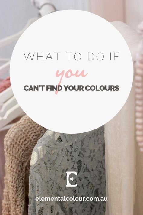 What to Do If You Can’t Find Your Colours: Where to look, and how to compromise Sweetpea Summer, Bright Colored Outfits, Colour Analysis, Wardrobe Organisation, Clear Spring, Deep Autumn, Colour Code, Soft Autumn, Bright Spring