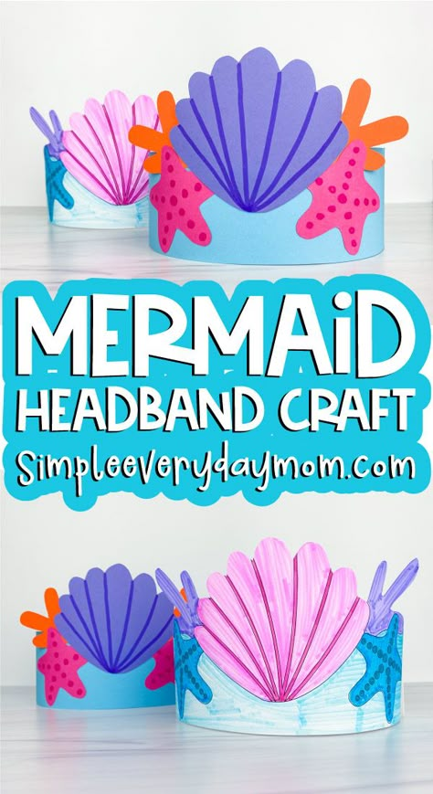 This mermaid headband craft is a fun ocean activity for kids to make! Download the FREE printable template and make it with preschool, kindergarten, and elementary children. Headband Crafts For Kids, Mermaid Activities, Little Mermaid Crafts, Sea Creatures Crafts, Ocean Activity, Mermaid Craft, Crab Crafts, Princess Crafts, Mermaid Headband