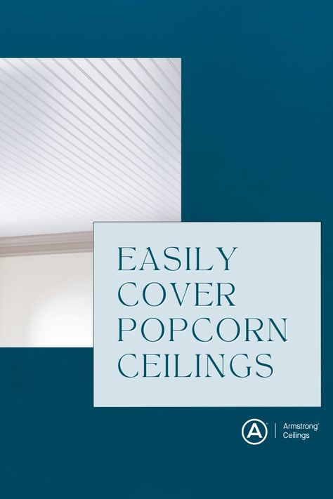 Who enjoys tearing down a dated popcorn ceiling? Nobody!  If you're ready to say goodbye to that bumpy, outdated popcorn ceiling, we've made it simple to simply COVER it up with sleek, stylish beadboard or wood look planks. Transform your space without the mess. #ArmstrongCeilings Cover Up Popcorn Ceiling Wood Planks, Wood Over Popcorn Ceiling, Replacing Popcorn Ceiling Ideas, Cover Popcorn Ceiling Ideas, Covering Textured Ceilings, Cheap Ceiling Ideas Diy Living Room, How To Cover Popcorn Ceiling, Cover Popcorn Ceiling Cheap, Popcorn Ceiling Cover Up