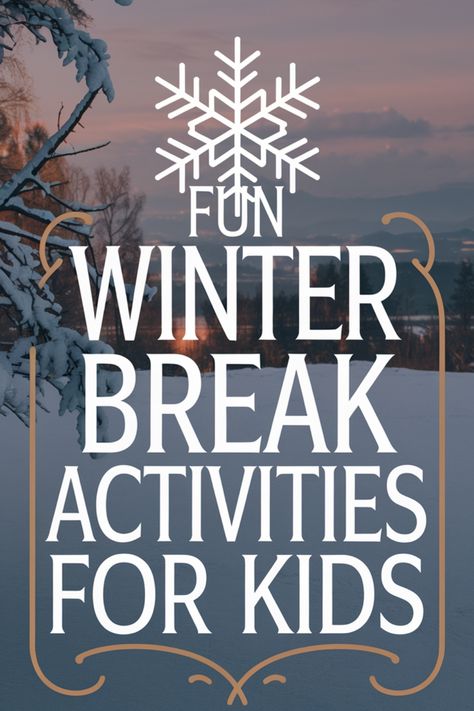 Fun winter break activities for kids with a snowy background at sunset. Winter Break Activities For Kids, Cabin Activities, Winter Photography Nature, Fun Art Projects, Winter Break Activities, Winter Science Experiments, Time For Kids, Winter Activities For Kids, Kids Daycare