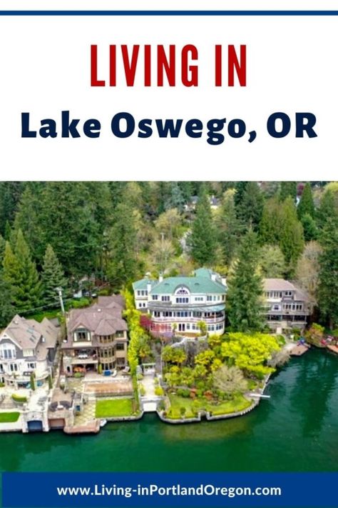 Oregon Suburbs, Moving To Portland Oregon, Real Estate Buying Process, Living In Portland Oregon, Portland Neighborhoods, Lake Oswego Oregon, Oregon Trip, Oregon Living, Portland Travel